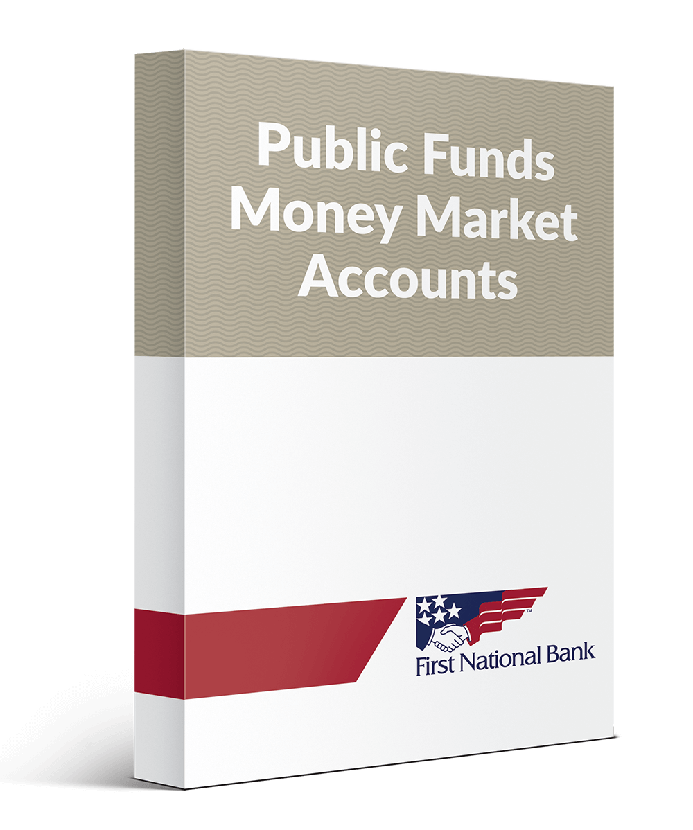 Public Funds Money Market Accounts | First National Bank